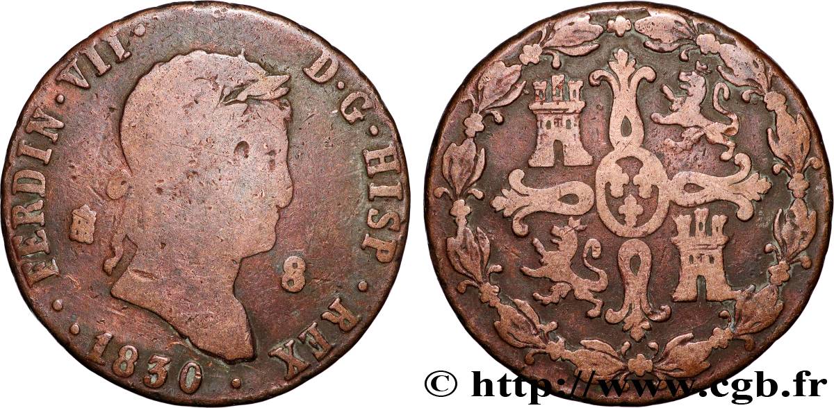 ESPAGNE 8 Maravedis Ferdinand VII 1830 Ségovie TB 