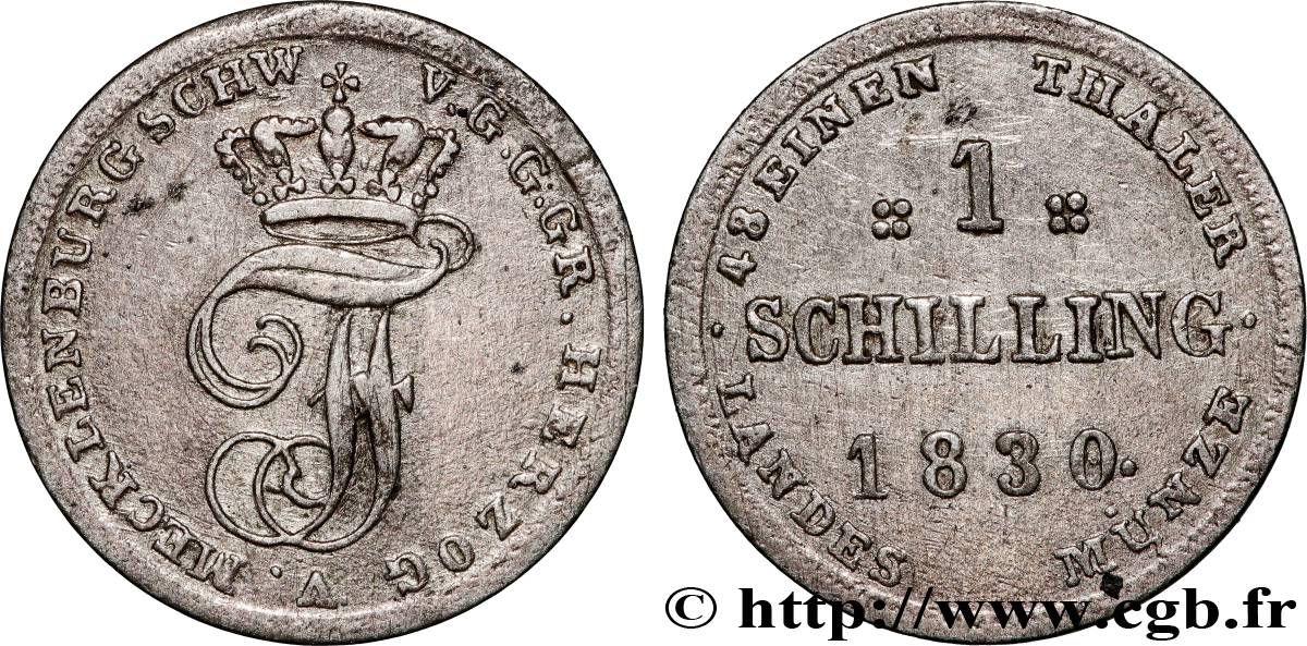 GERMANY - GRAND DUCHY OF MECKLENBURG-SCHWERIN - FREDERICK-FRANCIS I 1 Schilling 1830 Schwerin XF 