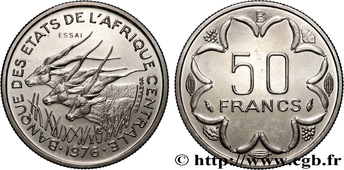 ÉTATS DE L AFRIQUE CENTRALE Essai de 50 Francs lettre ‘B’ République Centrafricaine 1976 Paris SPL 