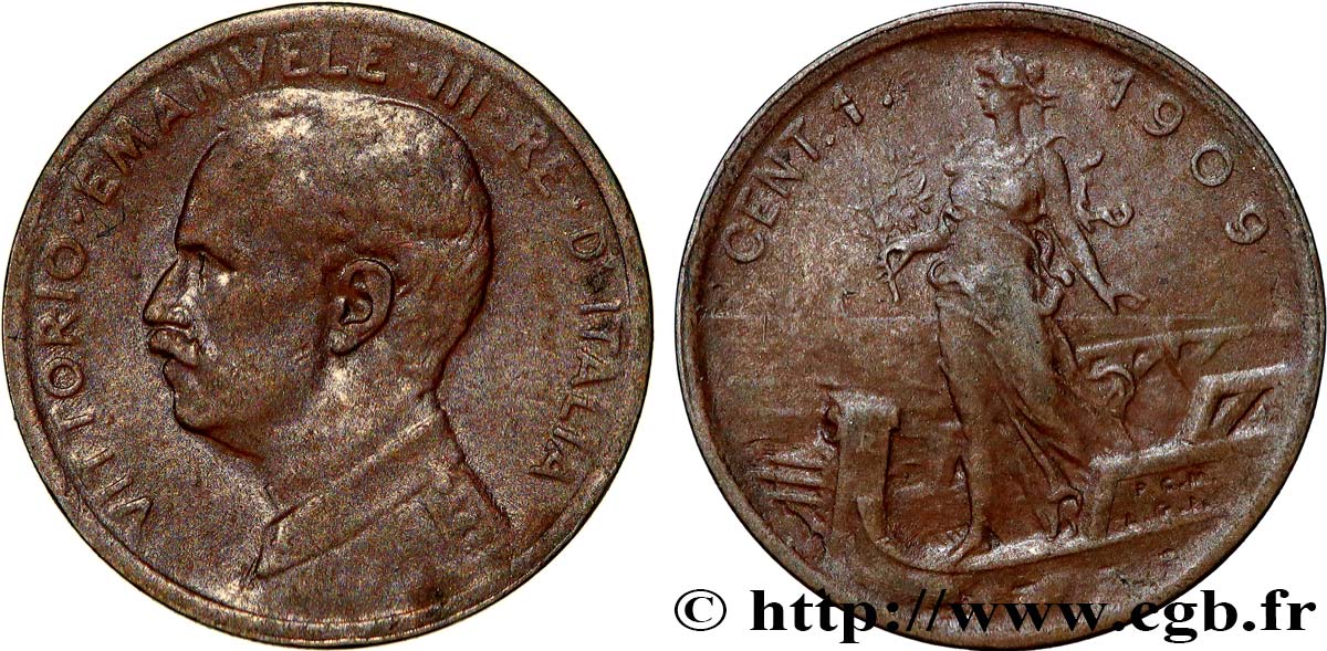 ITALIE 1 Centesimo Victor Emmanuel III 1909 Rome TTB+ 