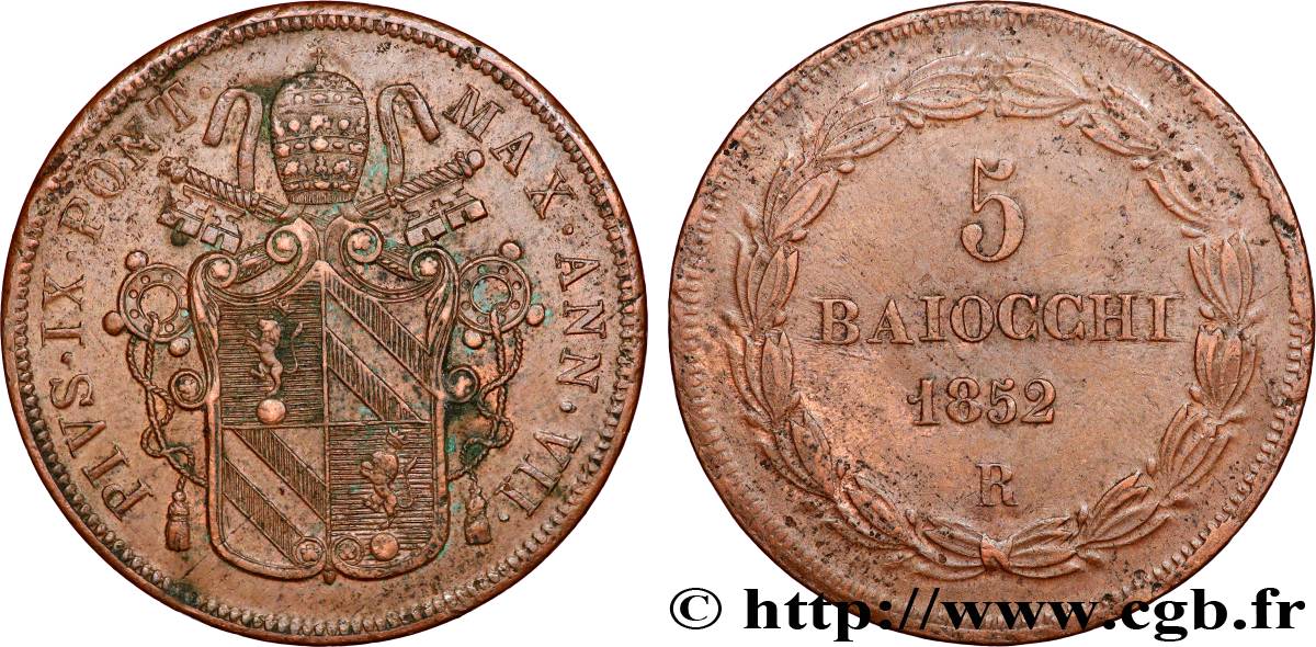 VATICAN AND PAPAL STATES 5 Baiocchi frappé au nom de Pie IX an VI 1852 Rome XF 