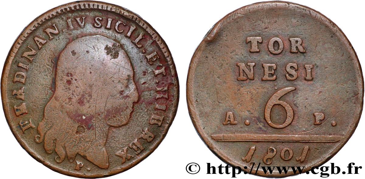 ITALY - KINGDOM OF NAPLES 6 Tornesi Ferdinand IV, Roi des deux Siciles 1801  VF 