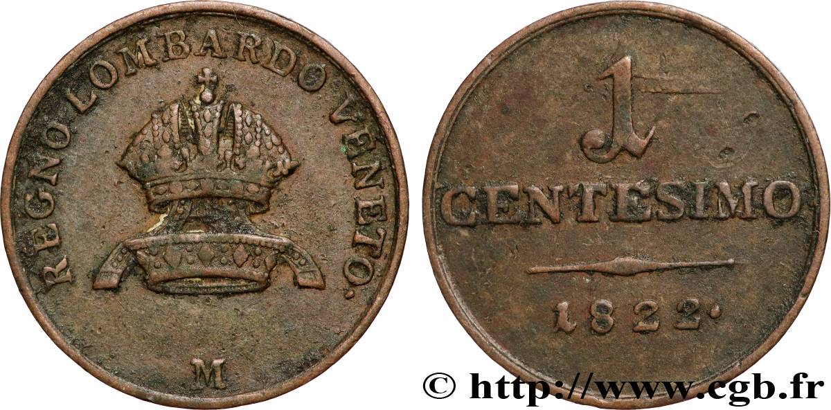 ITALIE - LOMBARDIE-VENITIE 1 Centesimo 1822 Milan - M TTB 