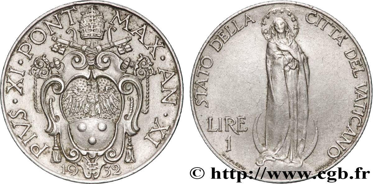 VATICANO Y ESTADOS PONTIFICIOS 1 Lire frappe au nom de Pie XI an XIII 1932 Rome MBC+ 