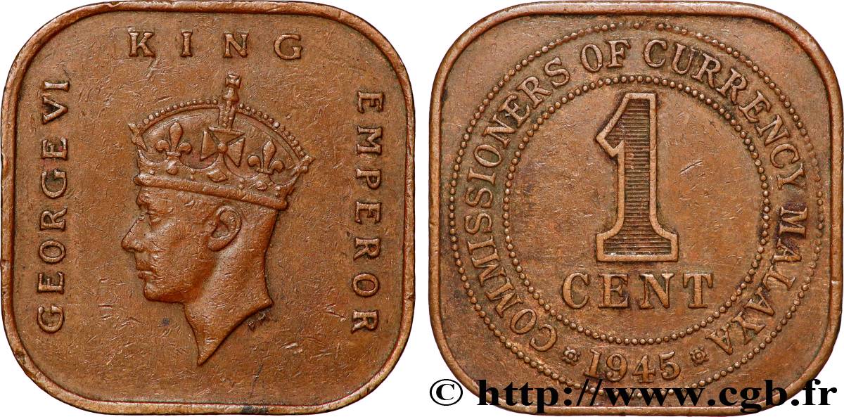 MALAYSIA 1 Cent Commission Monétaire de Malaisie Georges VI 1945  XF 