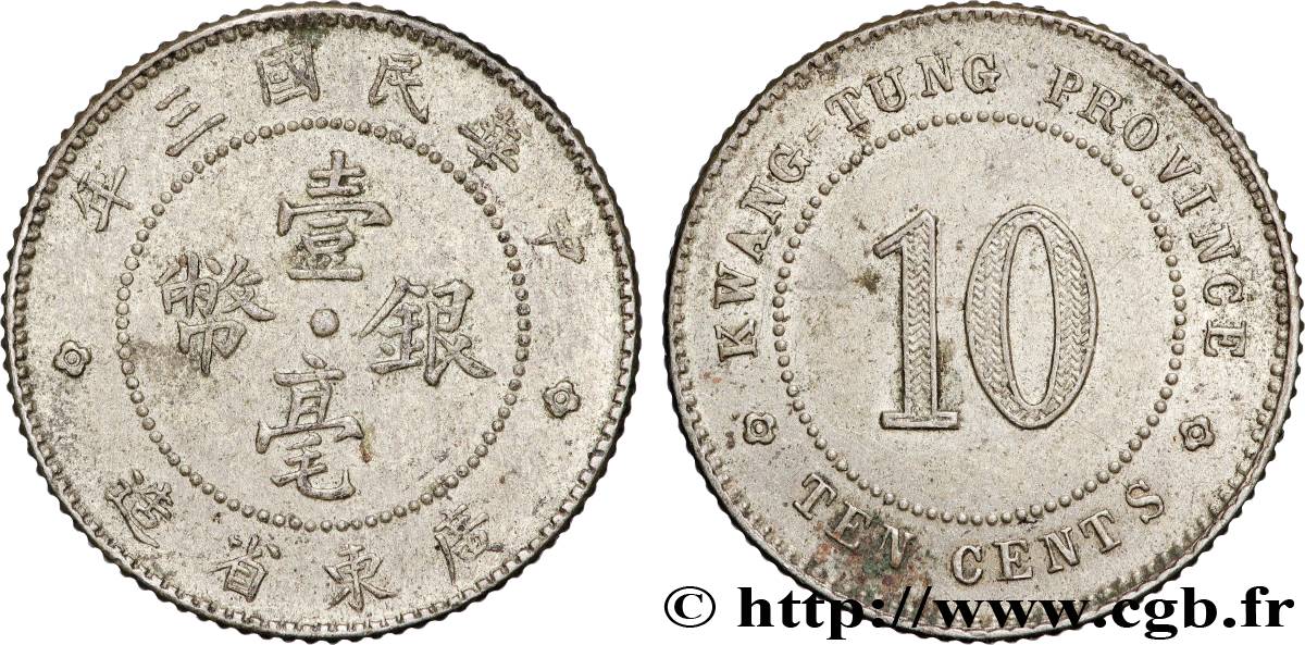 CHINE 10 Cents Province de Kwangtung  an 3 de la République (1914)  TTB+ 