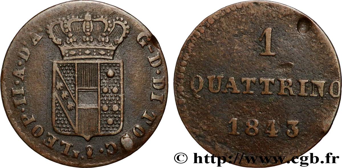 ITALIE - TOSCANE 1 Quattrino Grand Duché de Toscane 1843 Florence TTB 