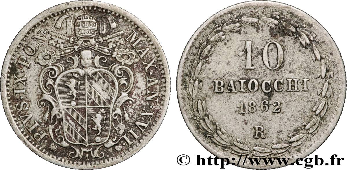 VATICAN ET ÉTATS PONTIFICAUX 10 Baiocchi Pie IX an XVII 1862 Rome TTB 