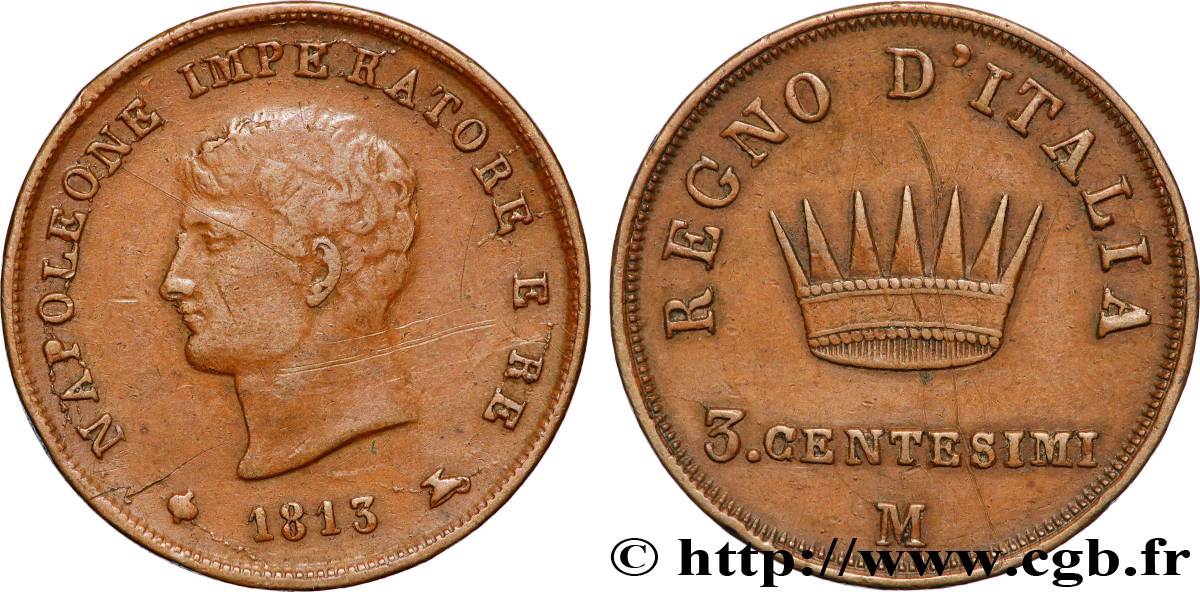 ITALY - KINGDOM OF ITALY - NAPOLEON I 3 Centesimi 1813 Milan XF 