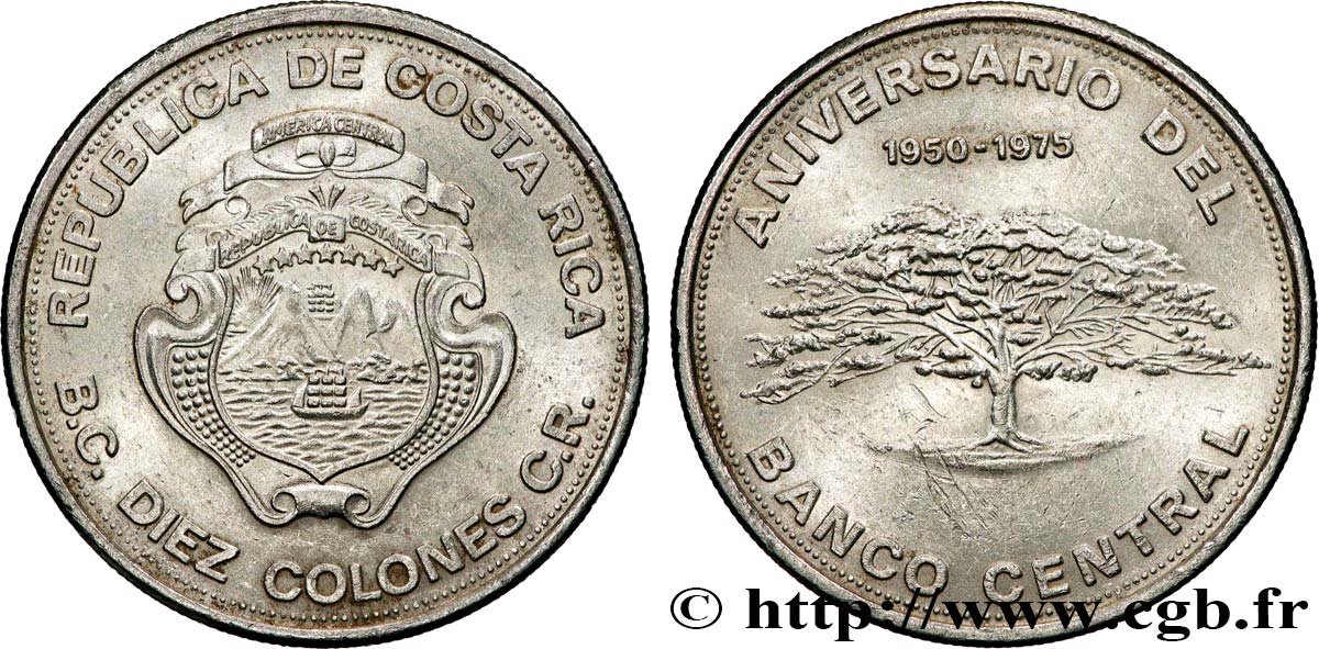 COSTA RICA 10 Colones 25e anniversaire de la Banque Centrale 1975 Vereinigte Deutsche Metallwerke, Werdohl EBC 