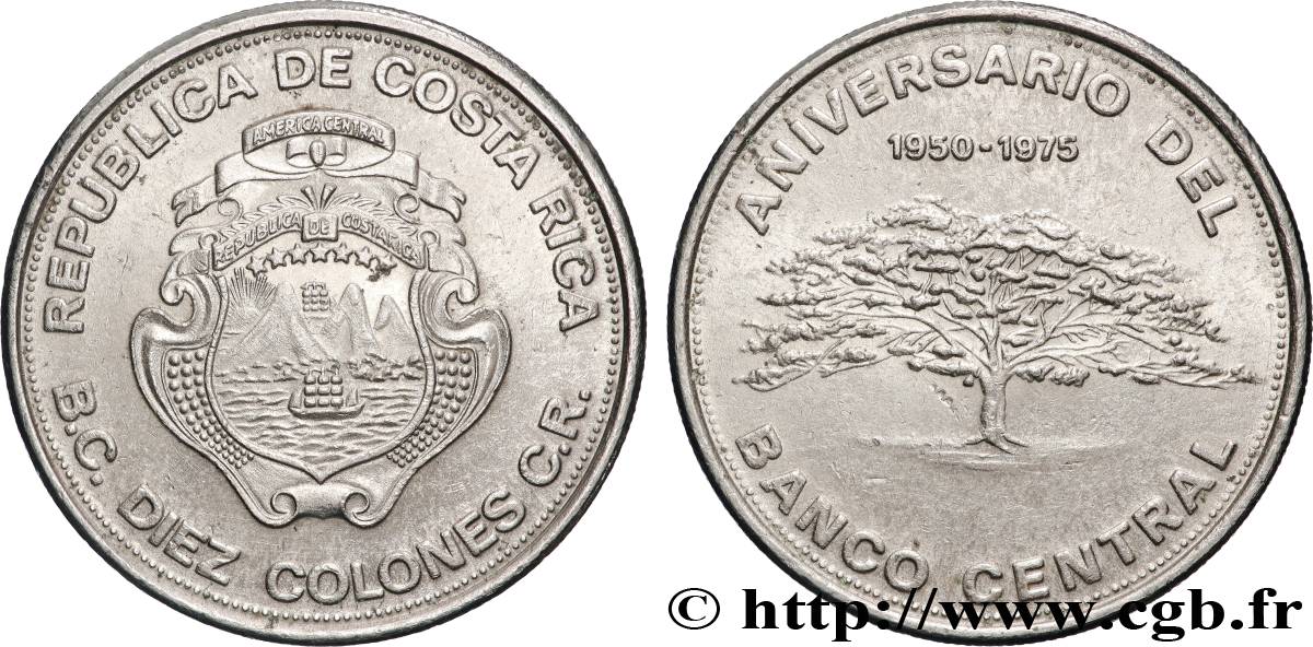 COSTA RICA 10 Colones 25e anniversaire de la Banque Centrale 1975 Vereinigte Deutsche Metallwerke, Werdohl AU 