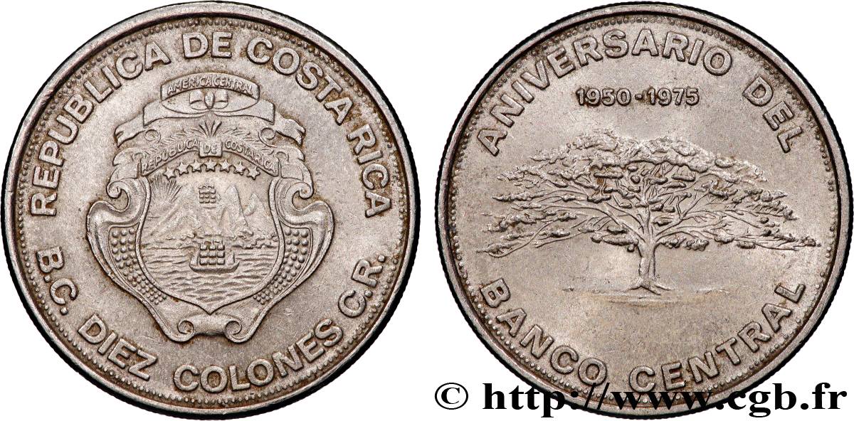 COSTA RICA 10 Colones 25e anniversaire de la Banque Centrale 1975 Vereinigte Deutsche Metallwerke, Werdohl EBC 