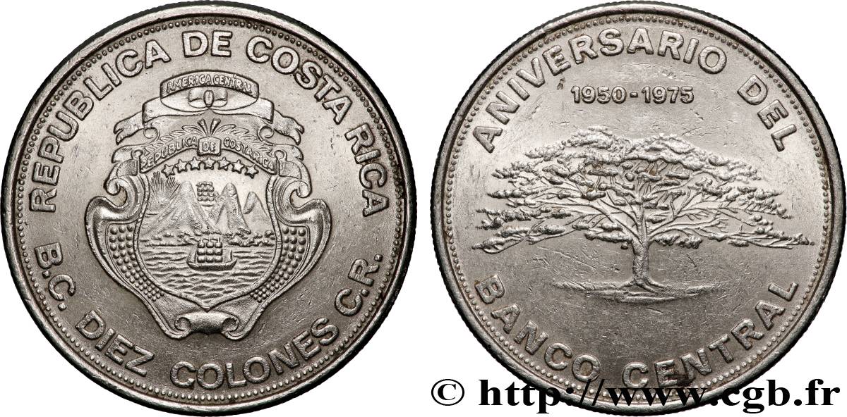 COSTA RICA 10 Colones 25e anniversaire de la Banque Centrale 1975 Vereinigte Deutsche Metallwerke, Werdohl SPL 