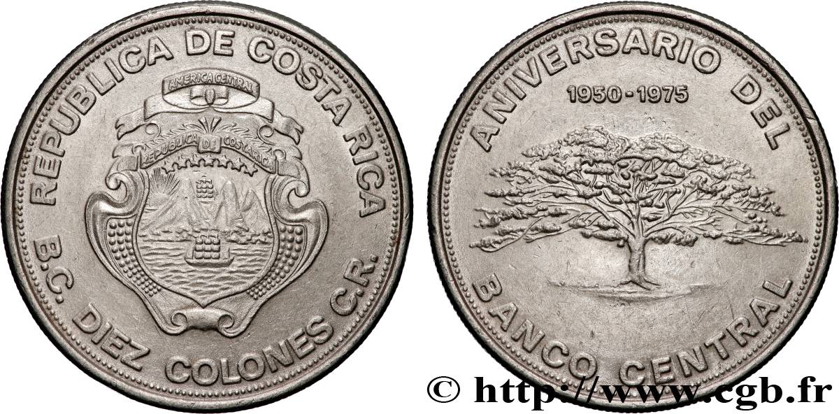 COSTA RICA 10 Colones 25e anniversaire de la Banque Centrale 1975 Vereinigte Deutsche Metallwerke, Werdohl SUP 