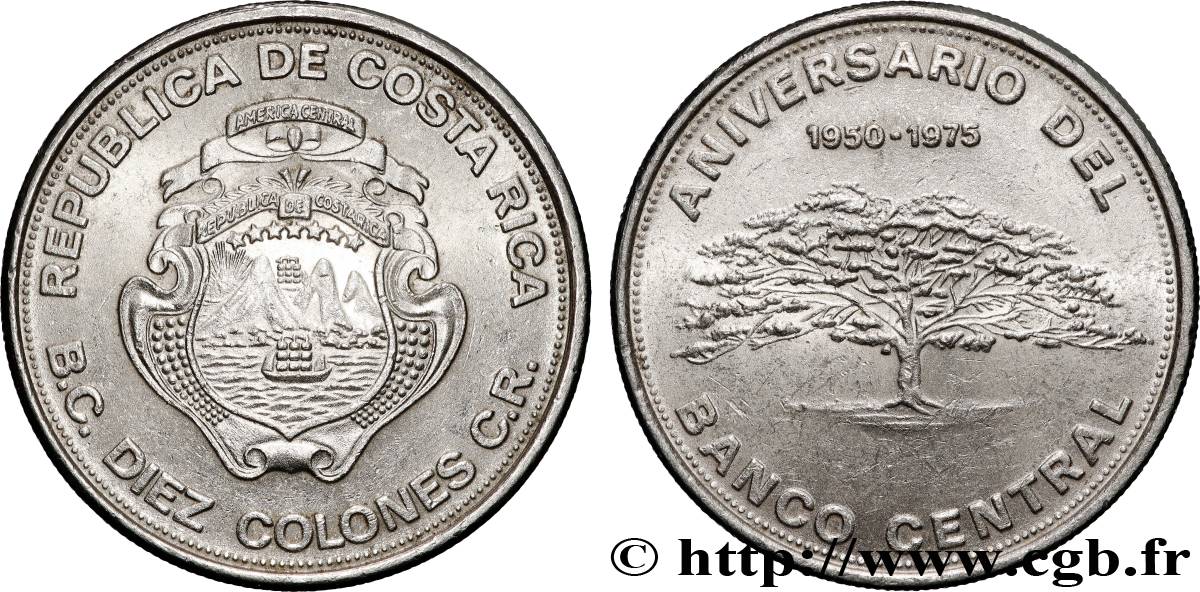 COSTA RICA 10 Colones 25e anniversaire de la Banque Centrale 1975 Vereinigte Deutsche Metallwerke, Werdohl AU 