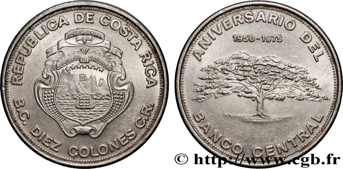 COSTA RICA 10 Colones 25e anniversaire de la Banque Centrale 1975 Vereinigte Deutsche Metallwerke, Werdohl SUP 