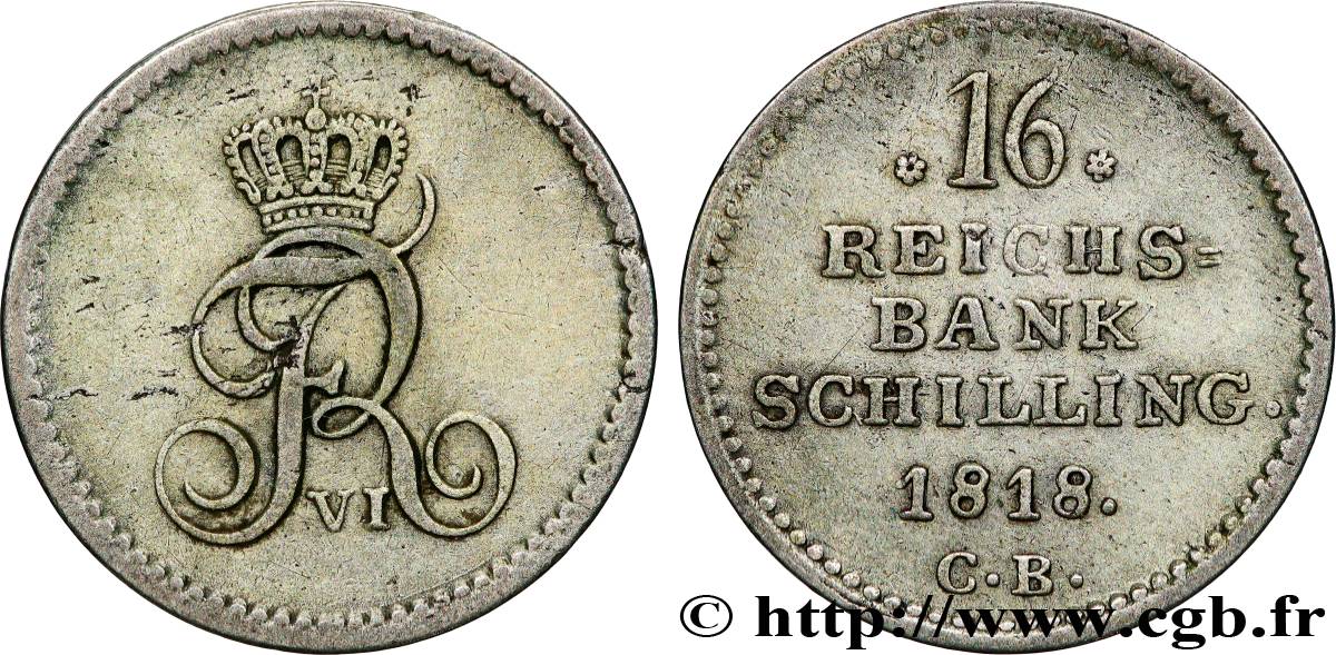 ALLEMAGNE - SCHLESWIG-HOLSTEIN - FRÉDÉRIC VI DE DANEMARK 16 Reichsbank Schilling 1818  TTB 