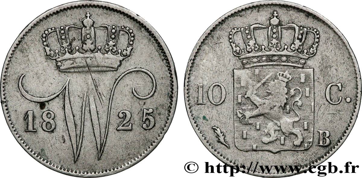 NETHERLANDS 10 Cents Guillaume Ier 1825 Bruxelles XF 