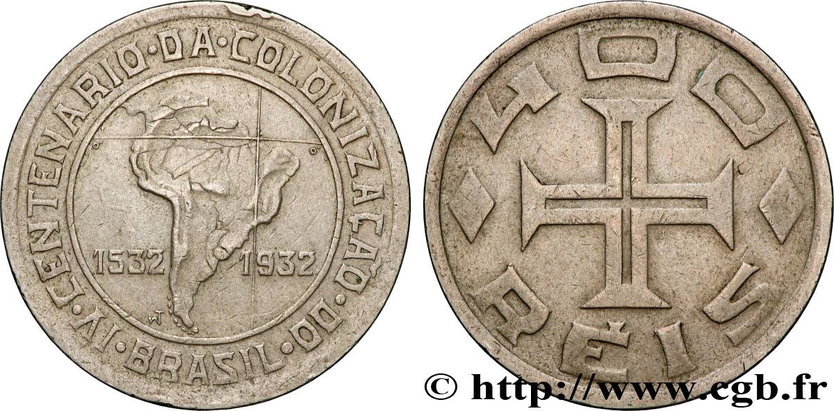 BRAZIL 400 Reis 400e anniversaire de la colonisation 1932  XF 