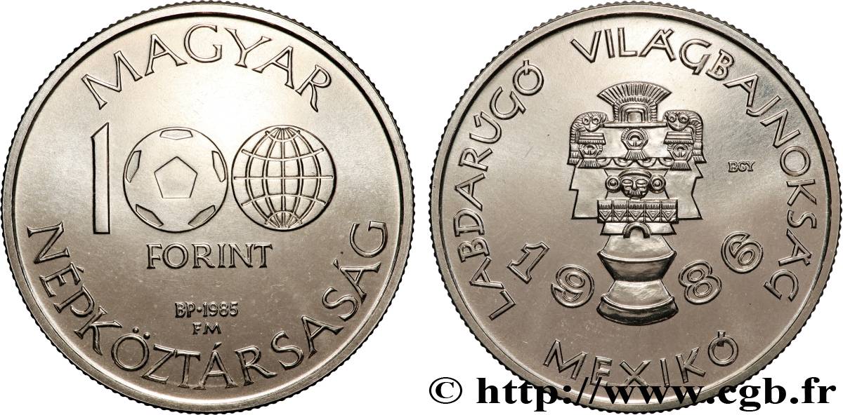 UNGHERIA 100 Forint Coupe du Monde de Football Mexique 1986 1985 Budapest MS 