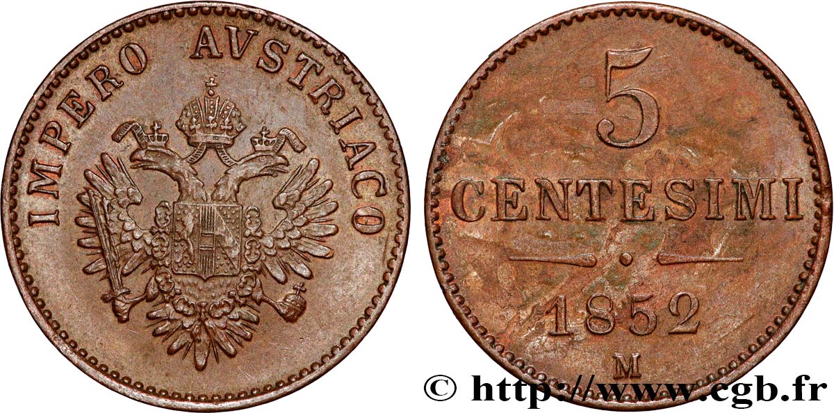 ITALY - LOMBARDY - VENETIA 5 Centesimi Empire autrichien 1852 Milan AU 