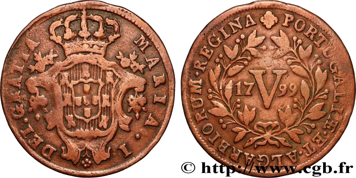 PORTUGAL 5 Réis frappe au nom de Marie Ière (Maria) 1799  XF 