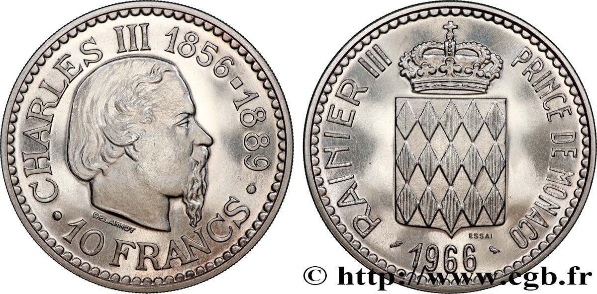 MONACO - PRINCIPAUTÉ DE MONACO - CHARLES III Essai de 10 Francs flan bruni  1966 Paris SPL 