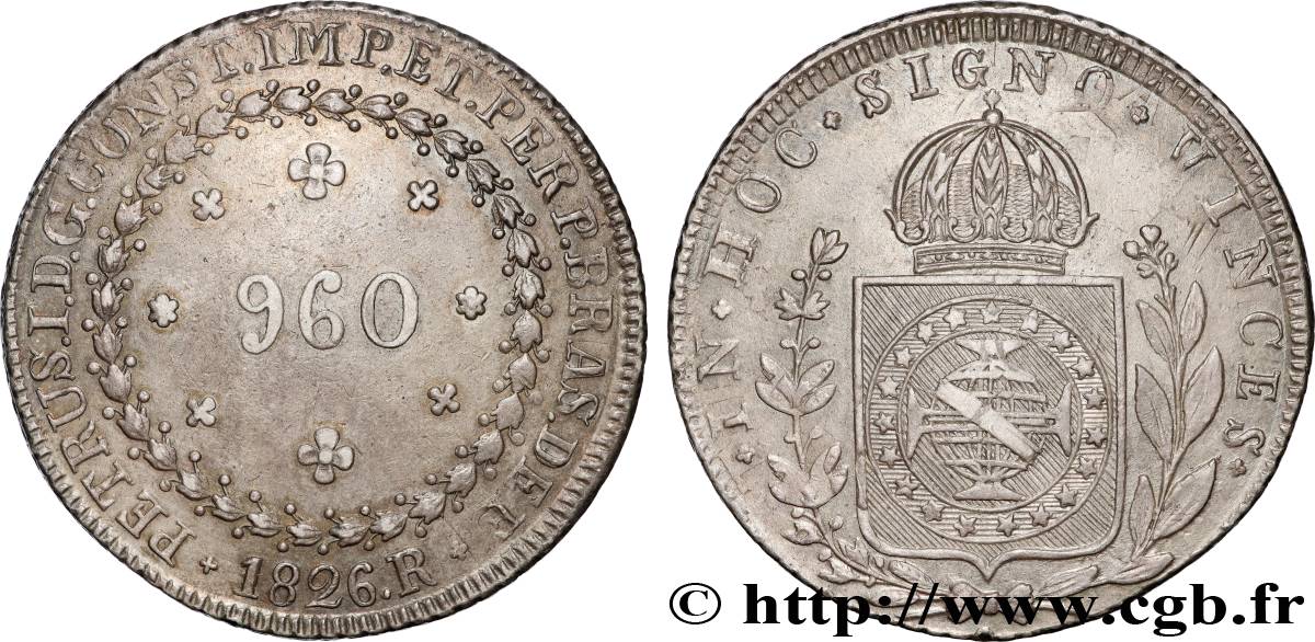 BRAZIL - EMPIRE OF BRAZIL - PETER I 960 Réis  1826 Rio de Janeiro AU 