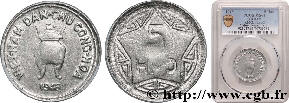 VIET NAM  5 Hao monnayage des rebelles communistes variété à valeur faciale incuse 1946  SUP61 PCGS