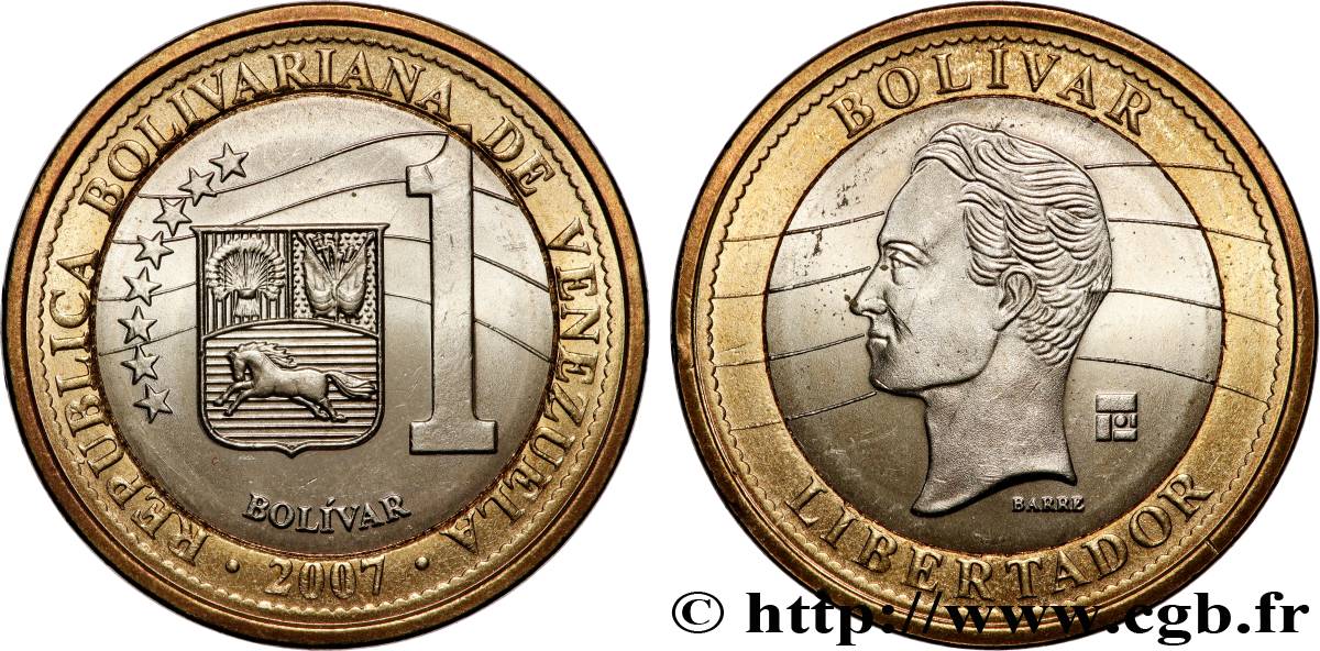 VENEZUELA 1 Bolivar Fuerte emblème, République Bolivarienne du Vénézuela / Simon Bolivar 2007 Maracay MS 