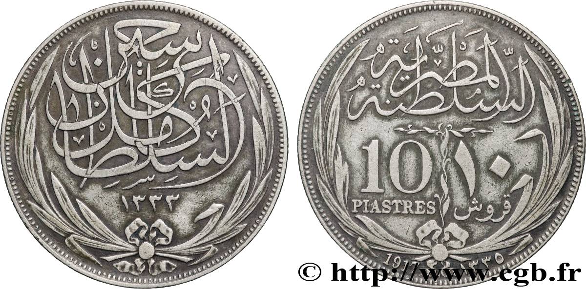 EGYPT 10 Piastres Hussein Kamil AH 1335 1917  XF 