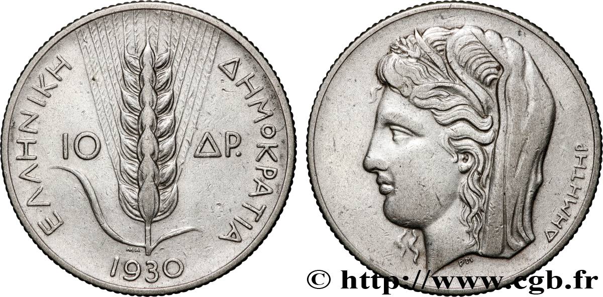 GREECE 10 Drachmes épi / Déesse Démeter 1930 Londres XF 