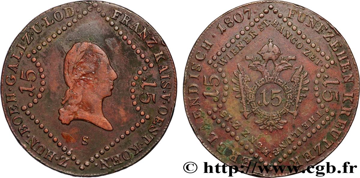 AUTRICHE 15 Kreuzer empereur François Ier 1807 Schmollnitz - S TB+ 