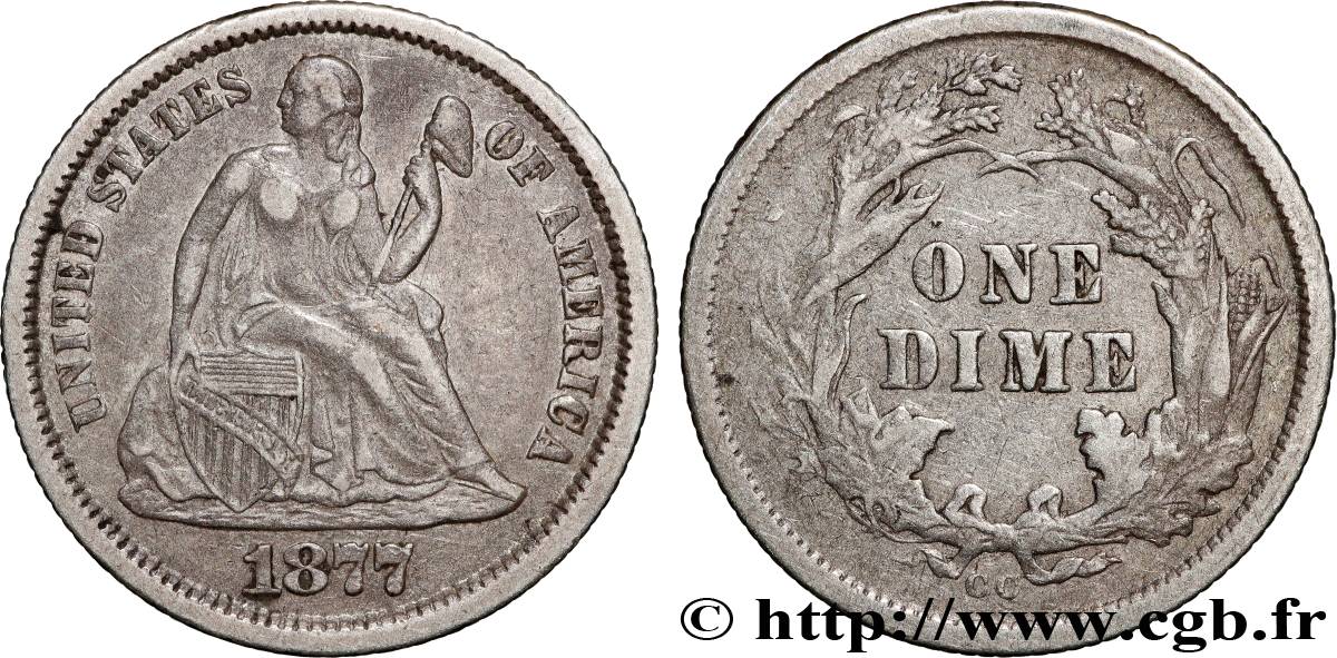 ÉTATS-UNIS D AMÉRIQUE 1 Dime Liberté assise 1877 Carson City TTB 