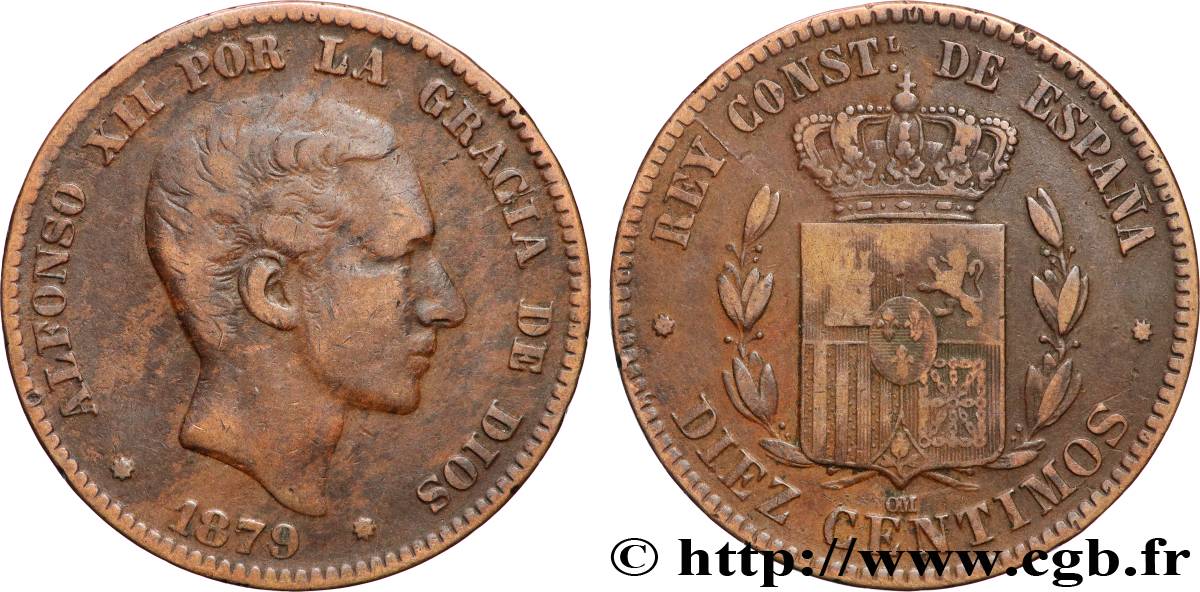 ESPAGNE 10 Centimos Alphonse XII 1879 Oeschger Mesdach & CO TB+ 
