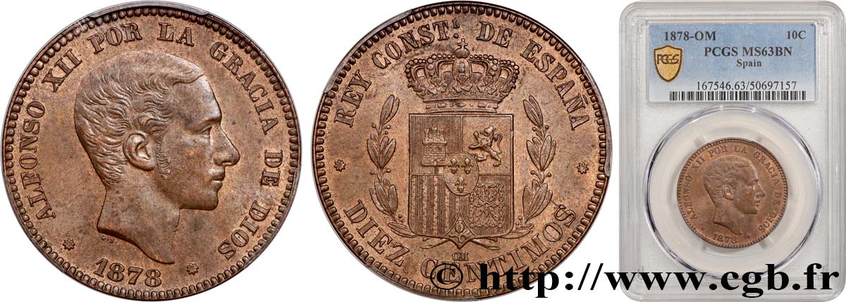 SPAIN 10 Centimos Alphonse XII 1878 Oeschger Mesdach & CO MS63 PCGS