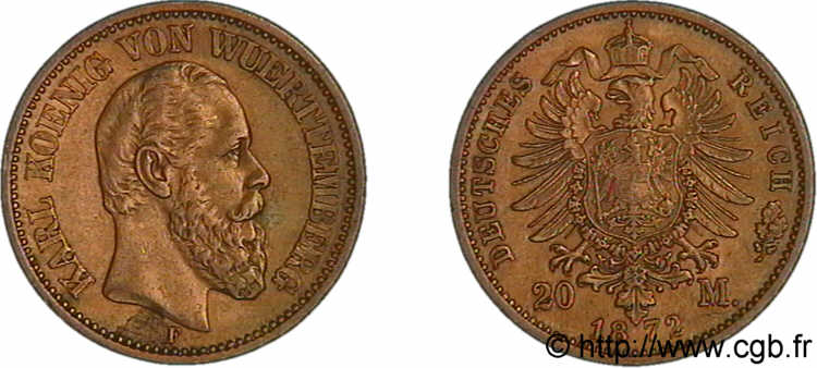 GERMANY - KINGDOM OF WÜRTTEMBERG - CHARLES I 20 marks or, 1er type 1872 F, Stuttgart XF 