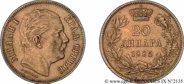 KINGDOM OF SERBIA - MILAN IV OBRENOVIC 20 dinara or 1882 Vienne XF 