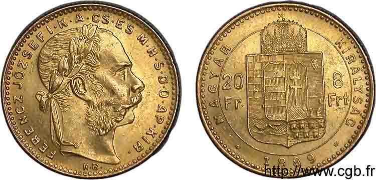 HUNGRÍA - REINO DE HUNGRÍA - FRANCISCO JOSÉ I 20 francs or ou 8 forint, 2e type 1889 Kremnitz EBC 
