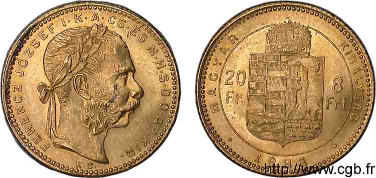 HUNGARY - KINGDOM OF HUNGARY - FRANCIS-JOSEPH I 20 francs or ou 8 forint, 3e type 1891 Kremnitz AU 