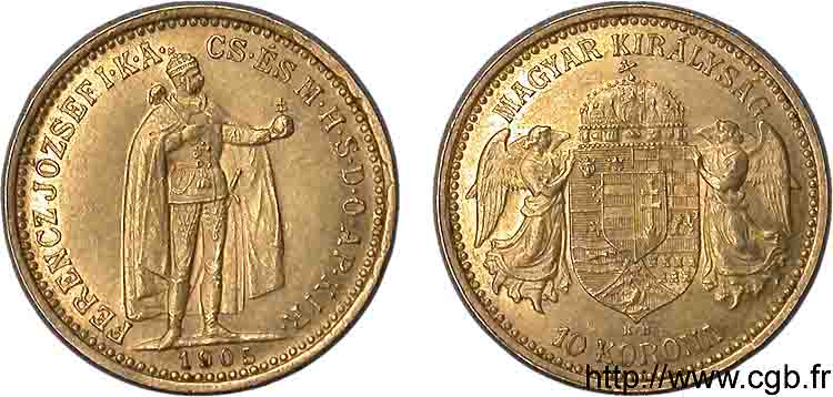 UNGHARIA - REGNO DE UNGHARIA - FRANCESCO GIUSEPPE I 10 korona en or 1905 Kremnitz AU 