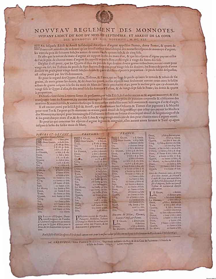 LUDWIG XIII DAS GERECHTE Affiche imprimée à Grenoble intitulée “Nouveau règlement des monnoyes, suivant l’édict du roy du mois et septembre, et arrest de la Cour des monnoyes du XVIII novembre MDCXLI” 1641 Grenoble 