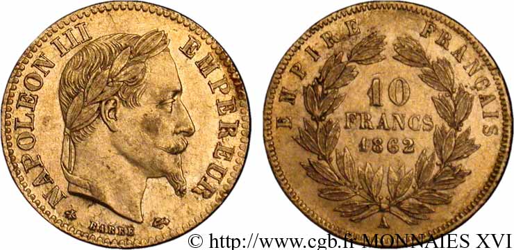10 francs or Napoléon III, tête laurée 1862 Paris F.507/1 SUP 