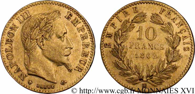10 francs or Napoléon III, tête laurée 1862 Strasbourg F.507A/2 AU 