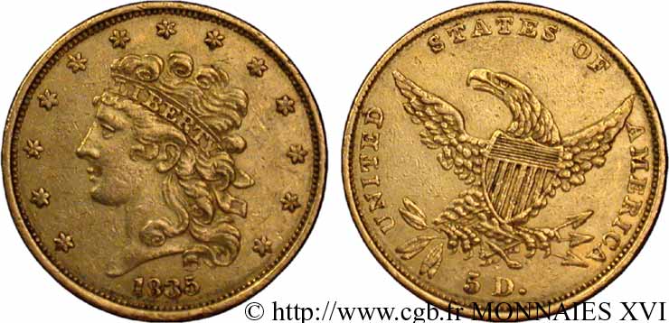 UNITED STATES OF AMERICA 5 dollars or (Half Eagle)  Liberté sans turban” 1835 Philadelphie XF 