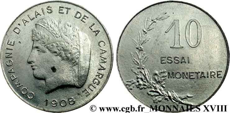 Essai de 10 centimes, Compagnie d’Alais et de la Camargue 1908  VG.4612  SPL 