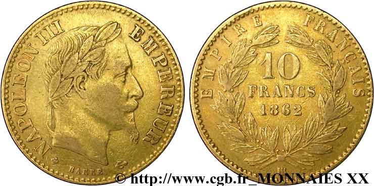 10 francs or Napoléon III, tête laurée 1862 Strasbourg F.507A/2 MBC 