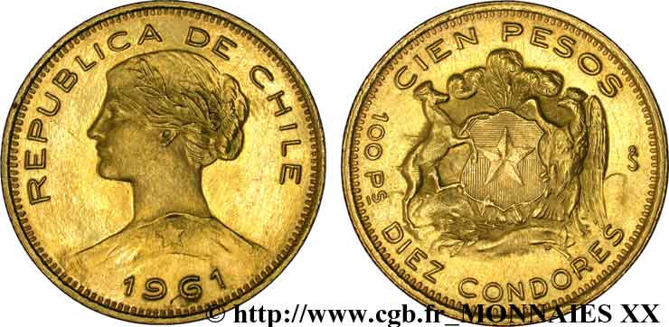 CHILE - REPUBLIC 100 pesos or ou 10 condores en or, 2e type 1961 S°, Santiago du Chili AU 