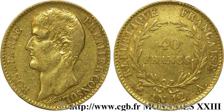 40 francs or Bonaparte Premier consul 1804 Paris F.536/6 XF 