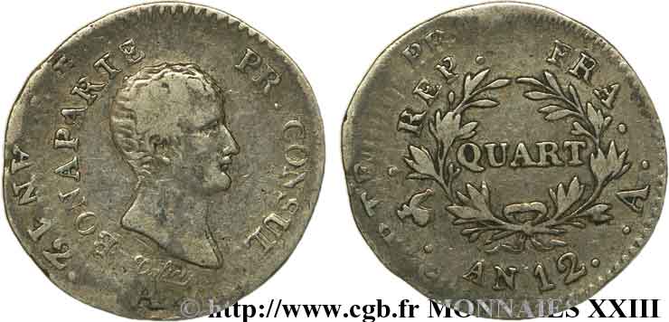 Quart (de franc) Bonaparte Premier Consul 1804 Paris F.157/1 BC 